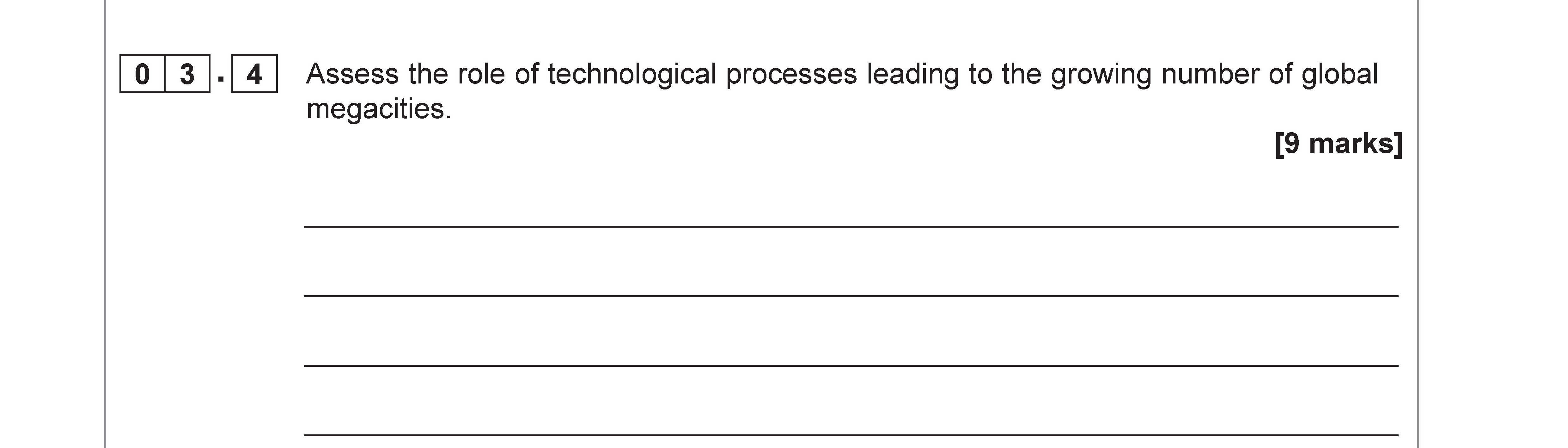 Assess-the-role-of-technological-processes-leading-to-the-growing-number-of-global-megacities.-AQA-A-Level Geography-Question 3-2020-Paper 2.png